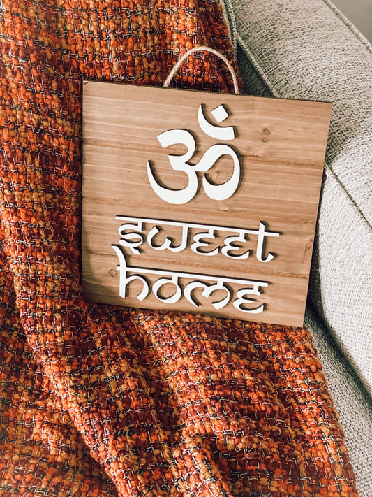Om Sweet Home Wood Sign
