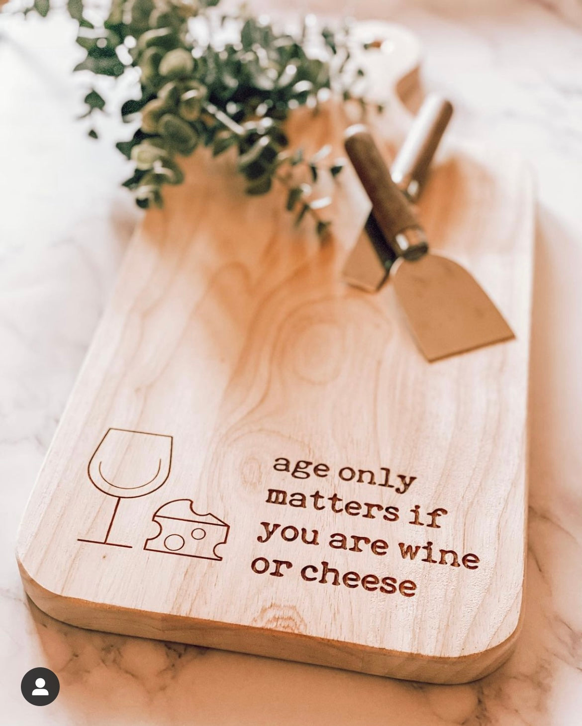 Age Only Matters Wooden Board